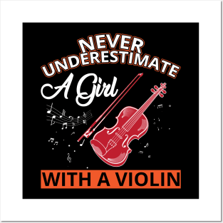 Never Underestimate a Girl with a Violin Posters and Art